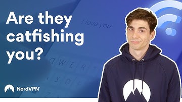 What is catfishing and how to avoid it? | NordVPN