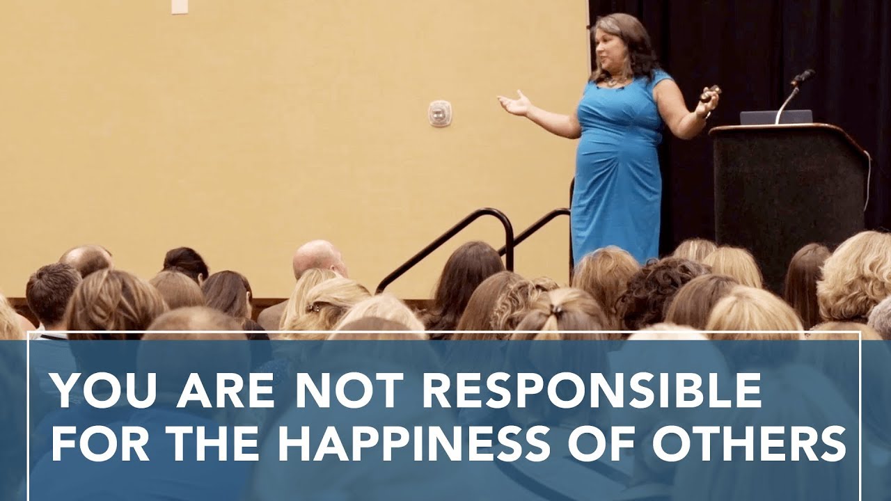 You Are Not Responsible For The Happiness Of Others - YouTube