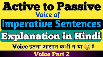 Active to passive voice Imperative sentences | Voice part 2