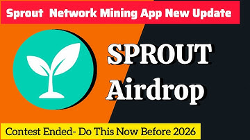 Sprout Network New Update: Contest Ended! How to Earn More $SPROUT Daily