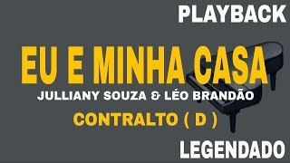 Eu E Minha Casa Playback Contralto Julliany Souza