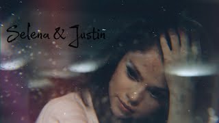 selena &amp; justin || our love was always dead