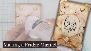 Easy DIY Fridge Magnet + HUGE Announcement Inside!