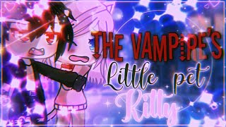 The Vampires Little Pet Kitty Gachalife Minimovie Glmm