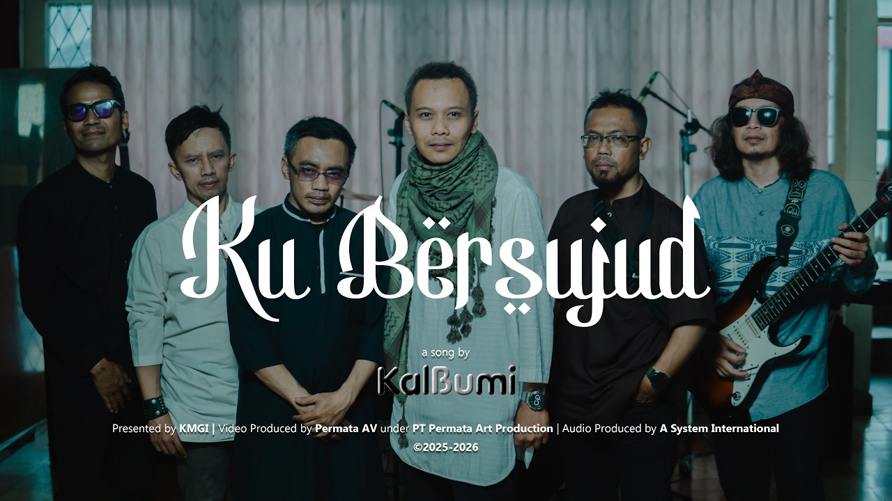 Kalbumi - Ku Bersujud (Official Music Video)