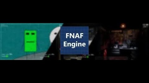 Fnaf Engine Tutorial Part 1:Basics,Office &Cams