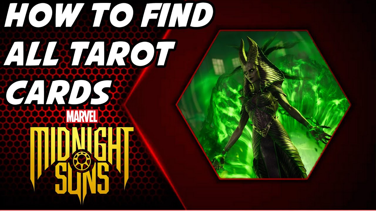 How To Find All Tarot Cards Marvel's Midnight Suns YouTube