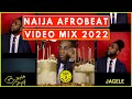 NAIJA AFROBEAT VIDEO MIX 2022 - RUGER, REMA,OMAH LAY,JOEBOY,BURNA BOY,TEKNO,KIZZ DANIEL BY DJ KELDEN