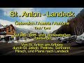 St. Anton–Pettneu–Schnann–Flirsch-Landeck – Auf alten Dorf- und Landesstraßen in Tirol / Österreich