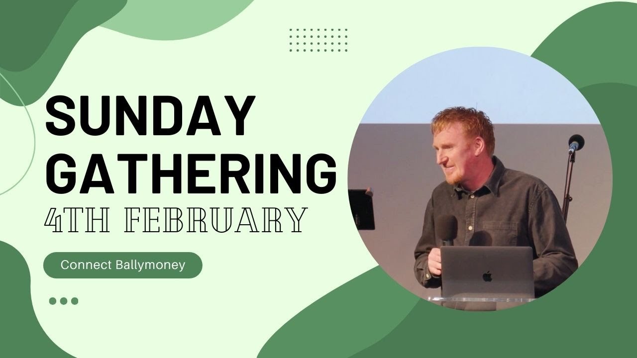 Ephesians 4:1-16(Connect Gathering 4th February 2024)