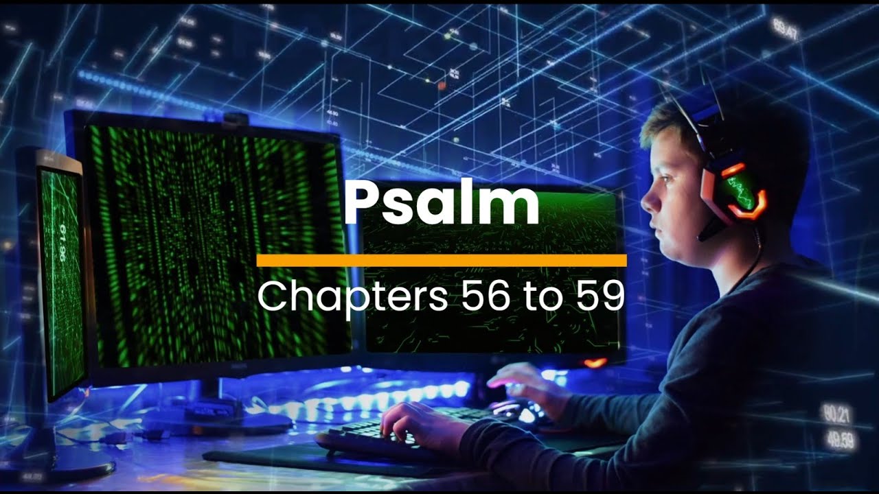 psalm-56-57-58-59-june-2-day-153-youtube