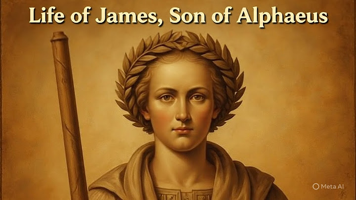 The Untold Story of James, Son of Alphaeus  Apostle and Enigma