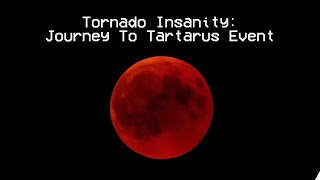 Tartarus is back and Tornado Insanity is Open