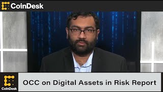 OCC Highlights Digital Assets in Risk Report for Banks