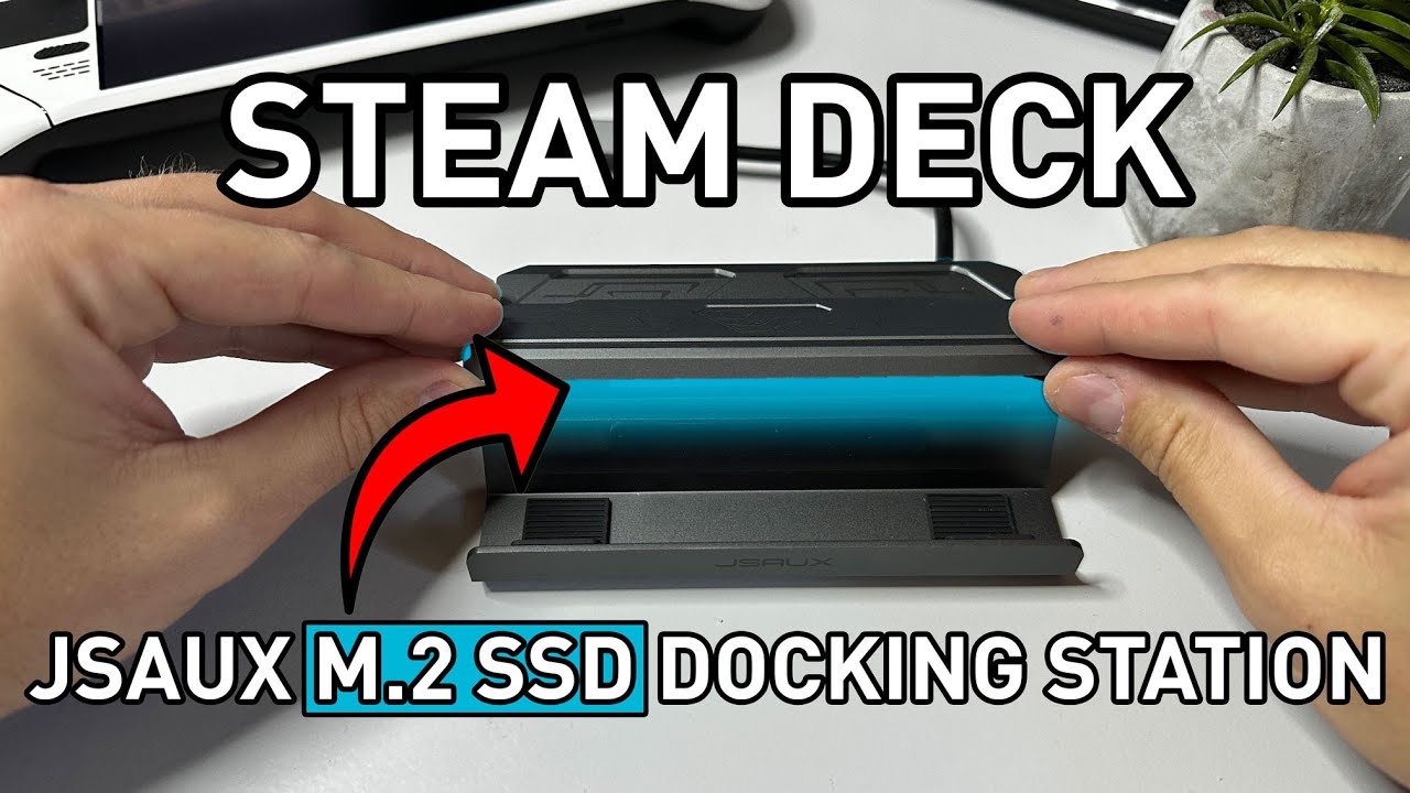 JSAUX M.2 Steam Deck Dock review