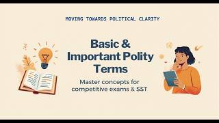 POLITY SIMPLIFIED| IMPORTANT POLITICAL TERMS| BASICS OF POLITY