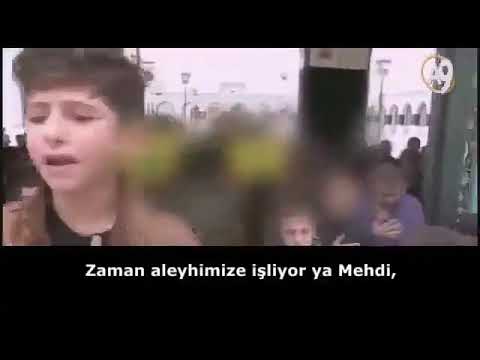 Yetiş Seni İstiyoruz Ya MEHDİ !