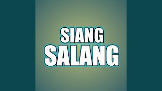 Download lagu SIANG SALANG