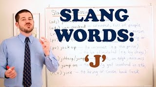 Slang Expressions with the letter 'J'