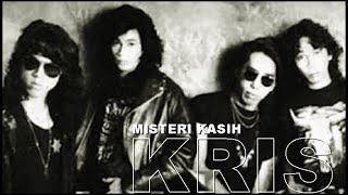 KRIS - MISTERI KASIH