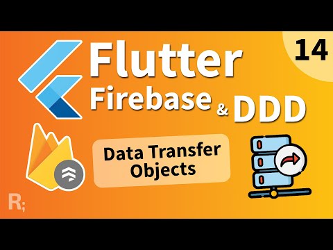 Flutter Firebase &amp; DDD Course [14] - Data Transfer Objects