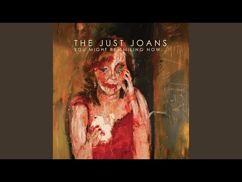 The Just Joans — Someone Else That You Like More Than Me