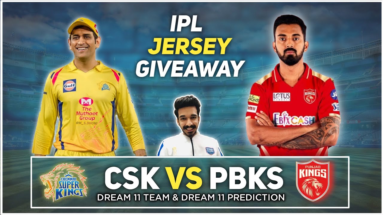 CSK vs PBKS Dream11, CSK vs PBKS Dream11 Team & Dream11 Prediction, Today Dream11 Team IPL 2021
