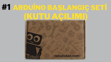 #1 ARDUİNO BAŞLANGIÇ SETİ (KUTU AÇILIMI)