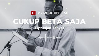 CUKUP BETA SAJA | LAGU AMBON TERBARU 2026 | OFFICIAL LIRIK VIDEO