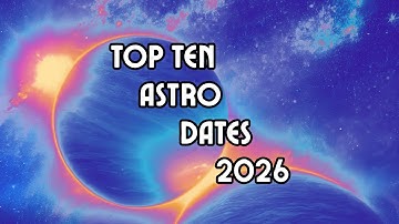 2026 Will Change Everything | Top 10 Astrology Events | Saturn-Neptune Conjunction & Eclipses