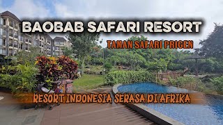 STAYCATION SERU DI BAOBAB SAFARI RESORT PRIGEN | REKOMENDASI HOTEL DI MALANG