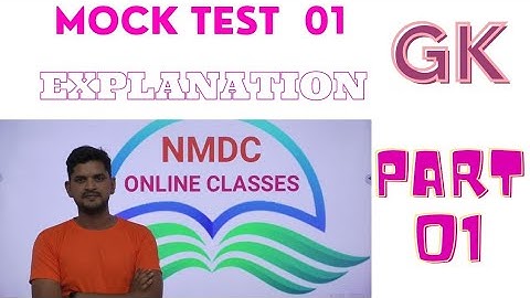 NMDC FULL MOCK TEST 01 GK, NMDC EXAM , NMDC ONLINE CLASSES ,