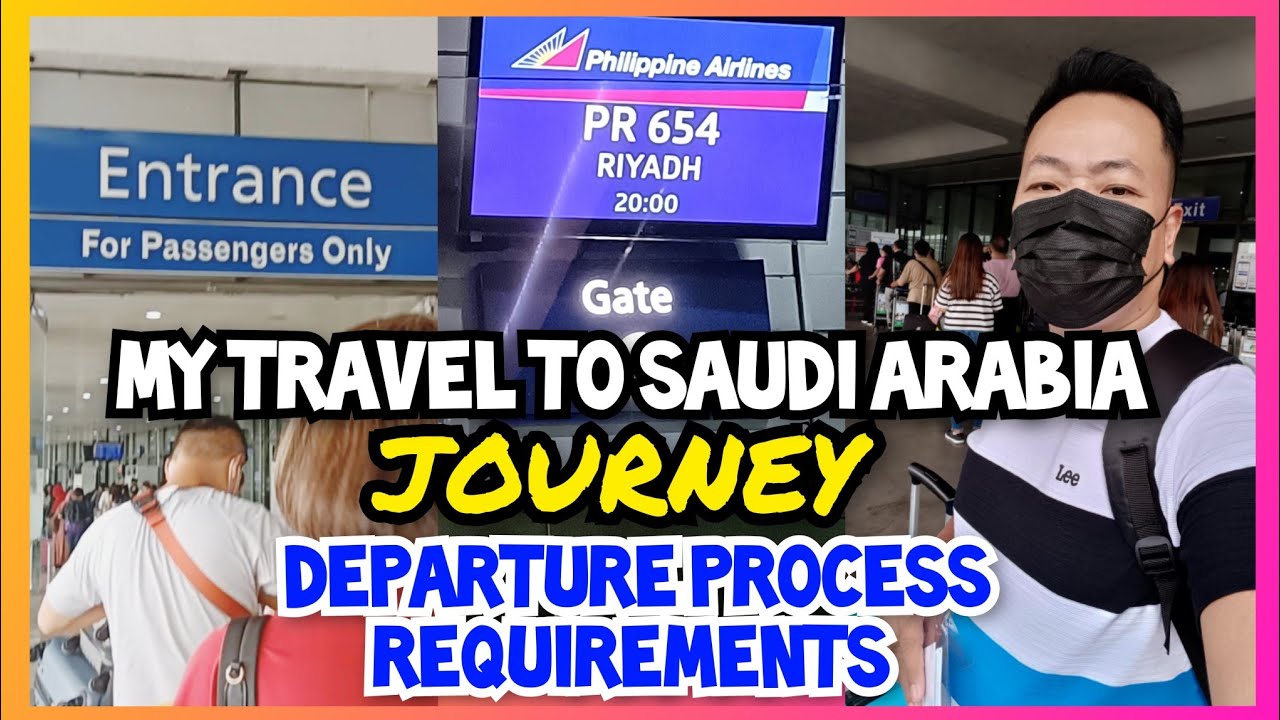 My travel to Saudi Arabia journey | NAIA departure process requirements | Jewel TV
