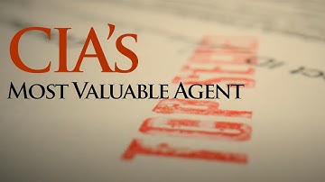 Billion-Dollar Spy: The CIA’s Most Valuable Agent