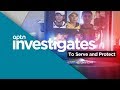 To Serve and Protect | APTN Investigates