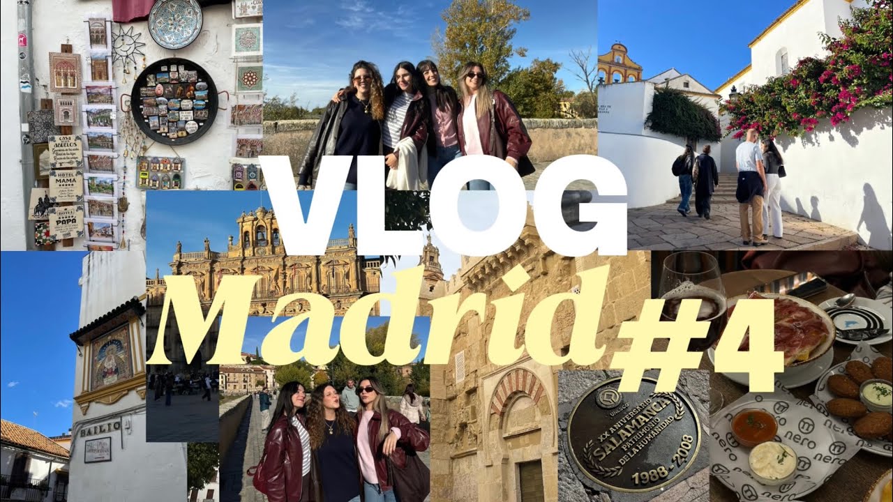 VLOG de Madrid #4🍷🍂 10 días random  // Salamanca, Córdoba y un poco de vida universitaria
