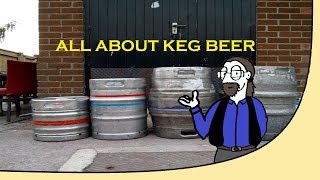 How do Beer Kegs Work? - All About Kegs - Draught Beer Explained