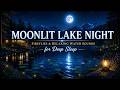Moonlight Lake | Fireflies &amp; Relaxing Water Sounds