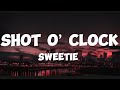 Sweetie  shot o clock lyrics
