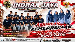 LIVE SIANG SEMARAK KEMERDEKAAN | YANG GANTENG INDRAA JAYA | WONG GALIS | 22/8/2026