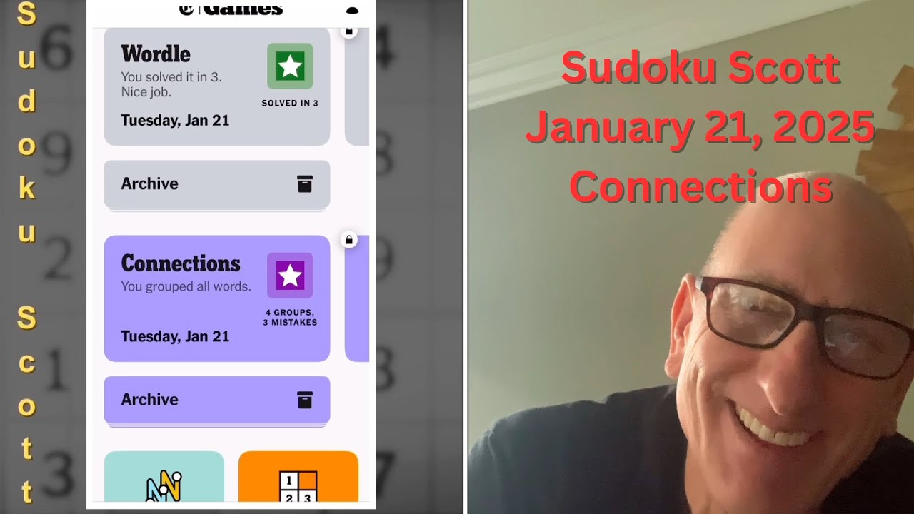 Sudoku Scott Daily Attempt for Tuesday, January 21, 2025 Connections