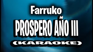 Farruko - Prospero Año III (KARAOKE - INSTRUMENTAL)