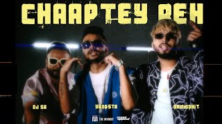 Chaapte Reh - Yungsta x Sammohit x DJ Sa | THE MVMNT x Mass Appeal India