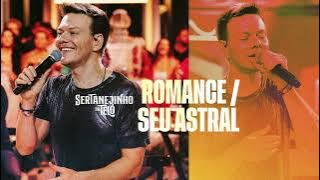 Michel Teló - Romance/Seu Astral.