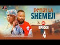 PENZI LA SHEMEJI Episode 4 LOVE STORY ÔÖÑ Å PENZI LA SHEMEJI Episode 4 LOVE STORY ÔÖÑ Å