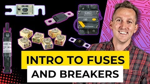Intro to Fuses and Breakers 101 - Fuses, Breakers, and Overcurrent Protection | Ep: 1/6