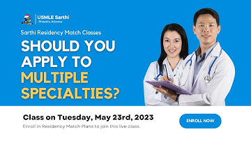 Residency Match Class: Should you apply to Multiple Specialities?