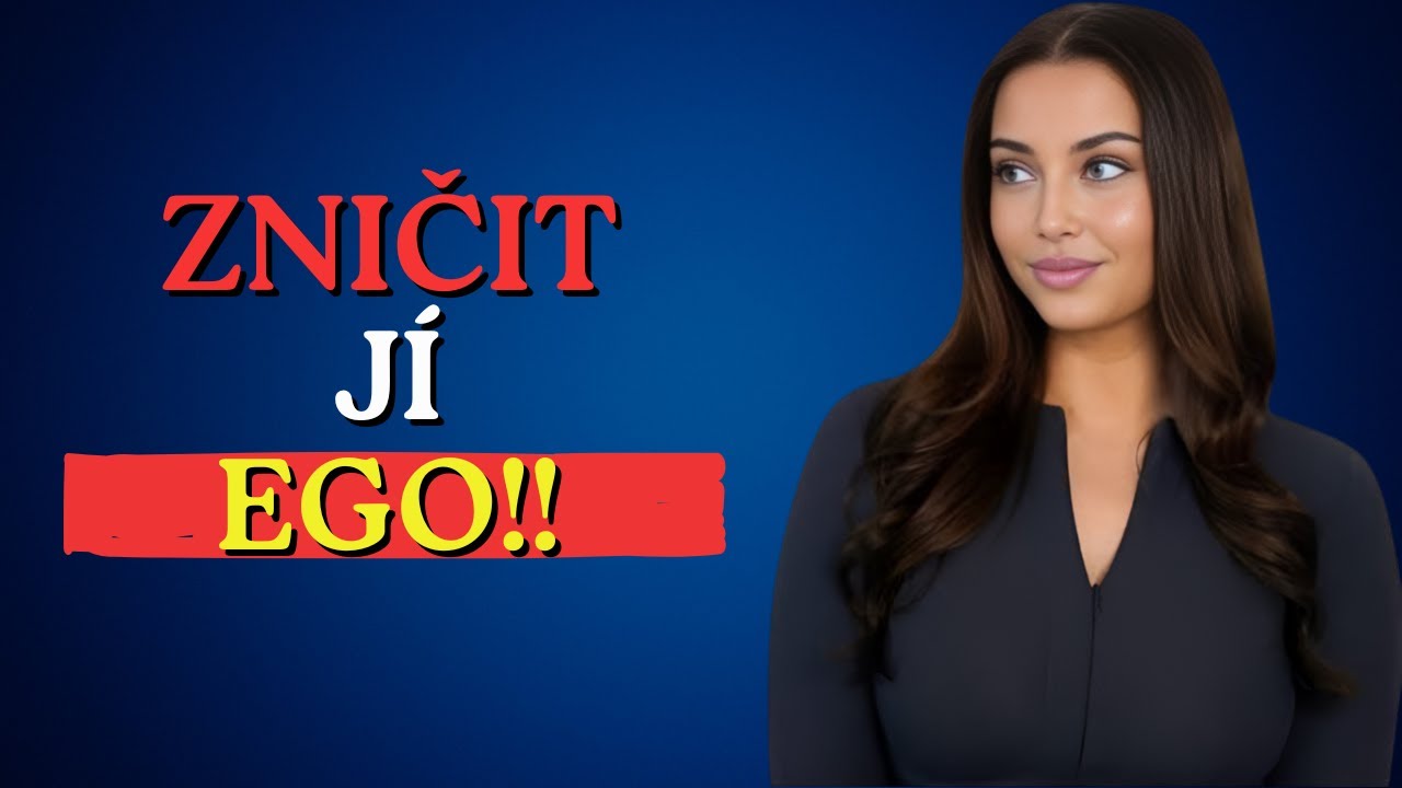 Zničit ženské ego je ve skutečnosti docela snadné | Ženská psychologie