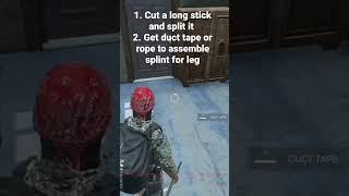 How to make a splint in DayZ #dayz