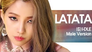 [MALE VERSION] (G)I-DLE - LATATA